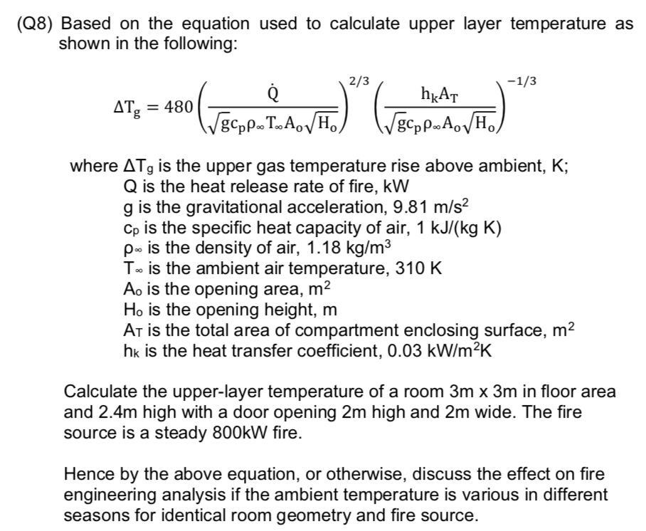 ( Q 8 ) Based on the equation used to calculate