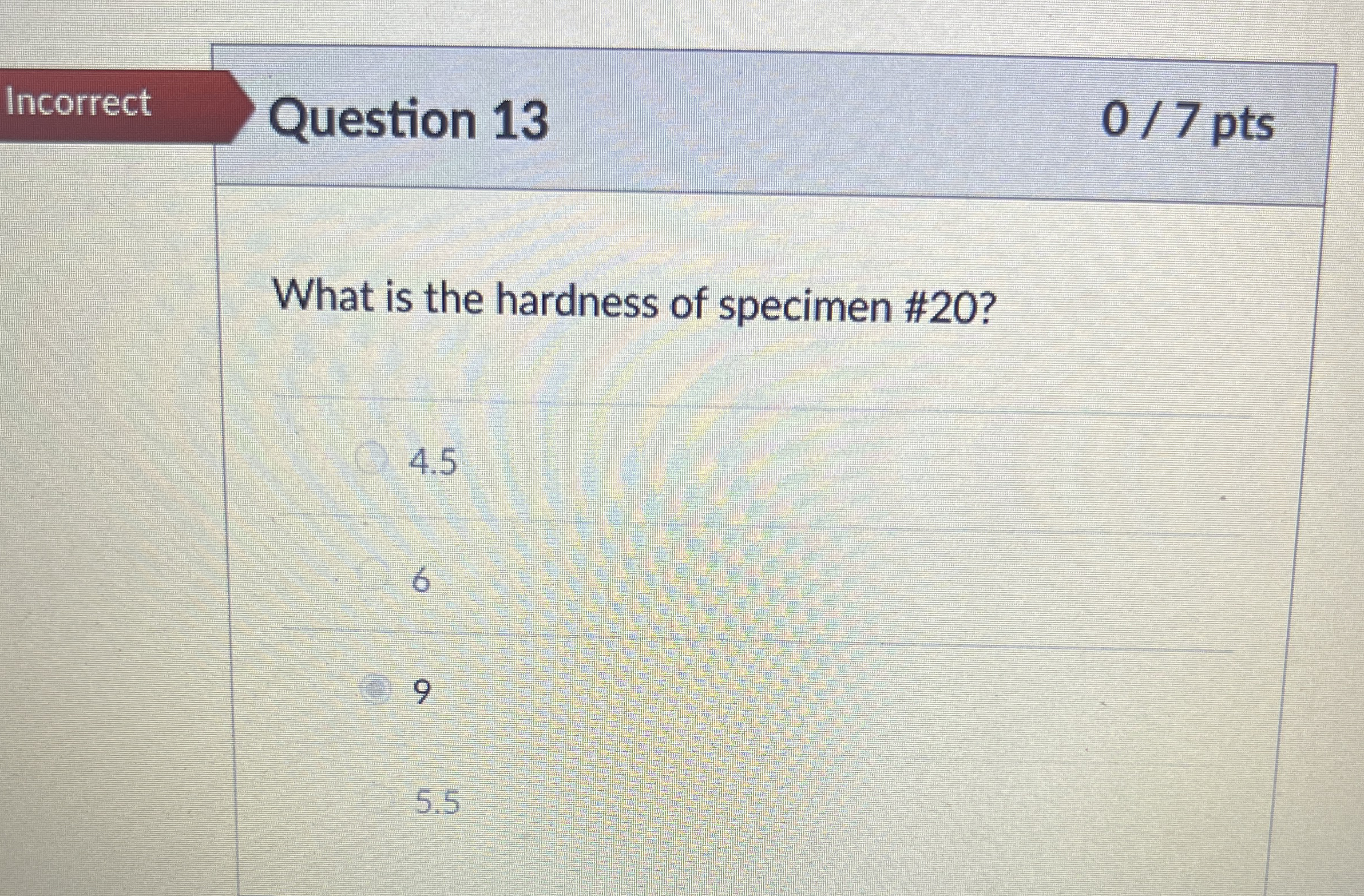 Question 1 3 What is the hardness of specimen # 2