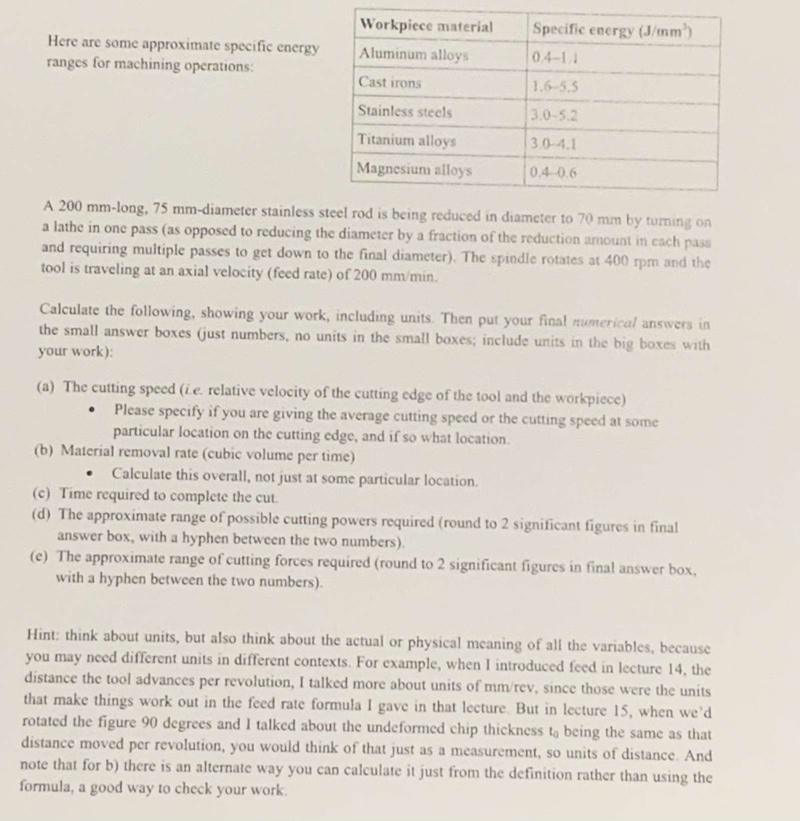 Here are some approximate specific energy ranges