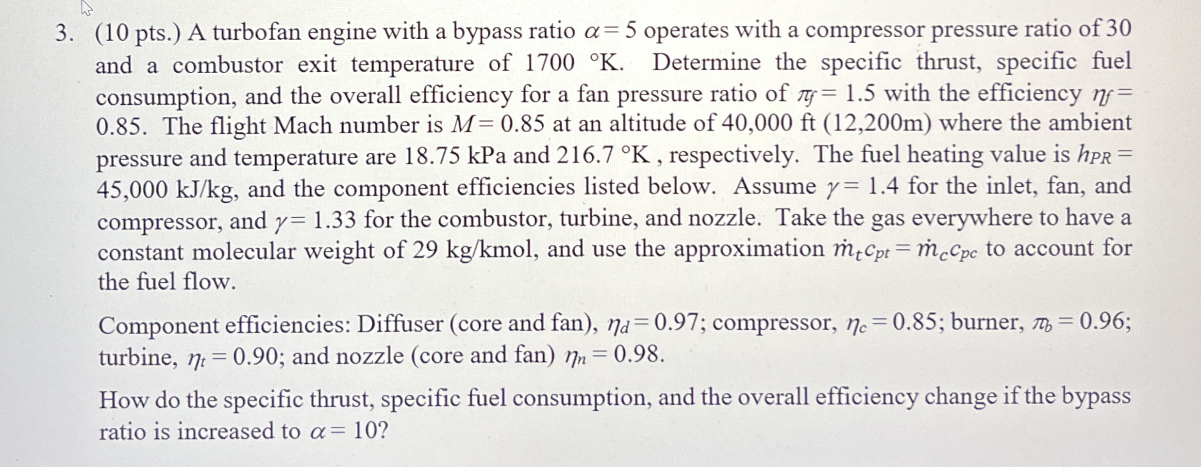 ( 1 0 pts . ) A turbofan engine with a bypass