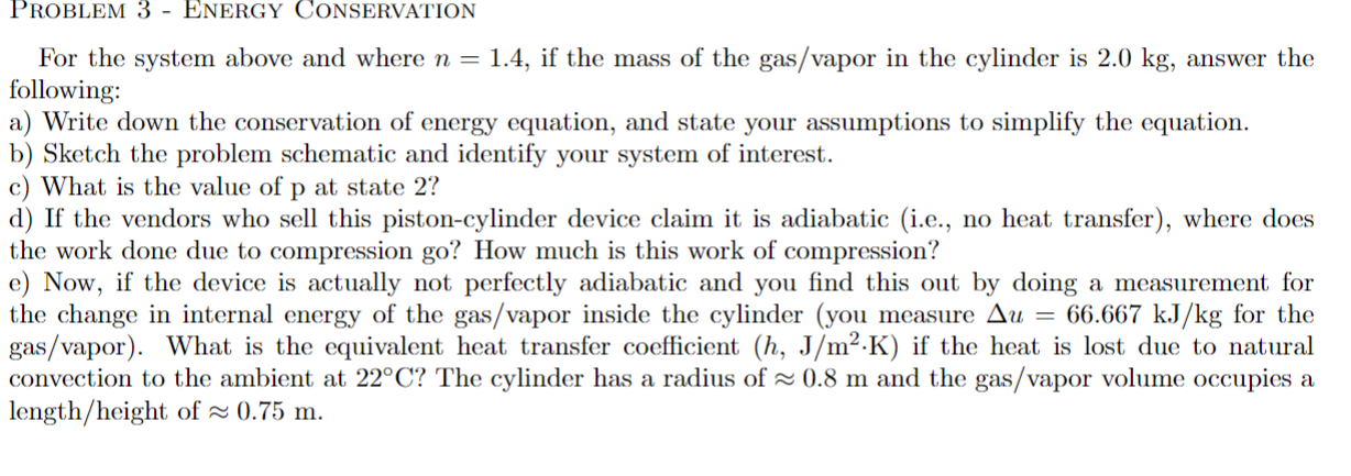 PROBLEM 3 - ENERGY CONSERVATION For the system