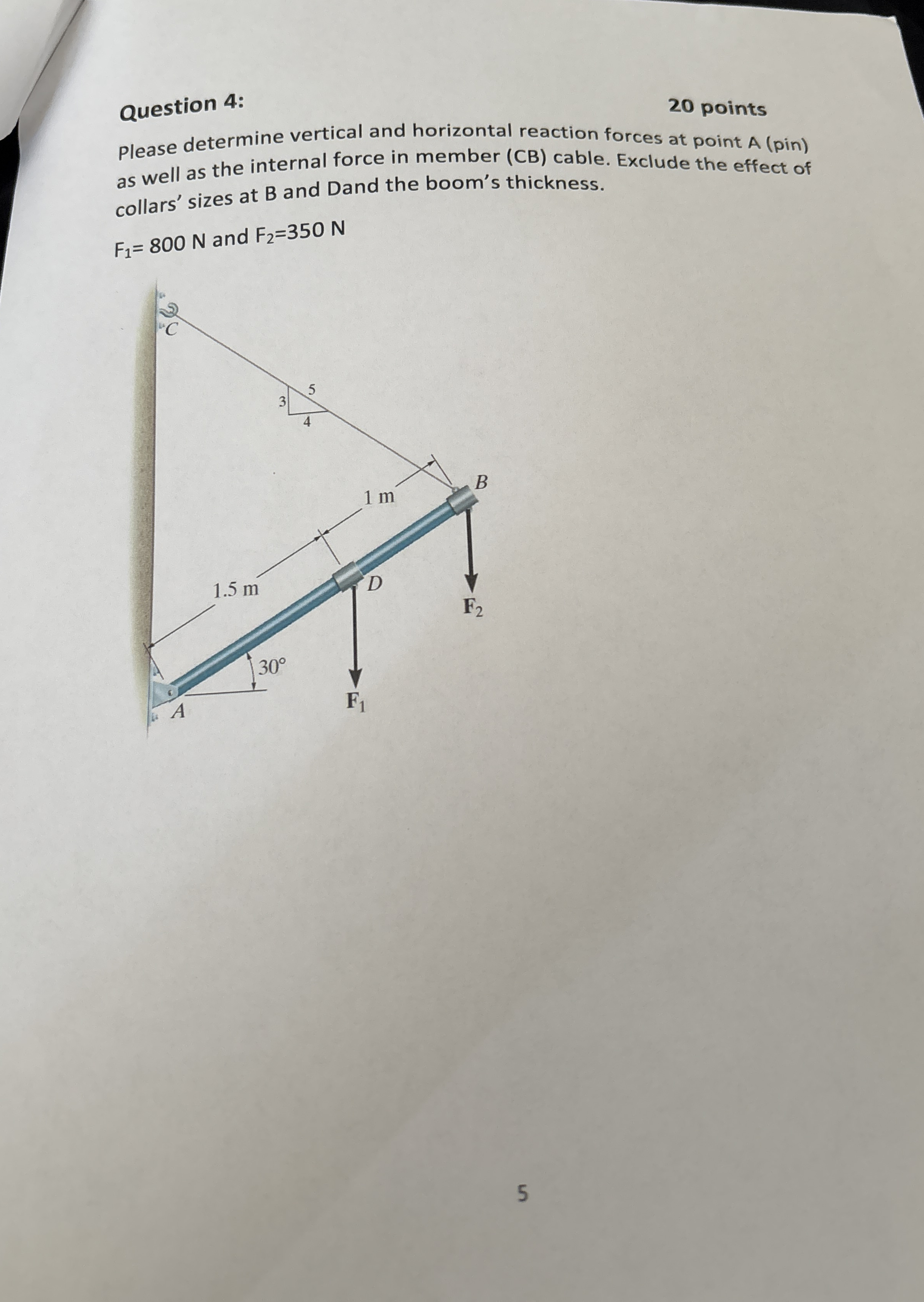 Question 4 : 2 0 points Please determine vertical