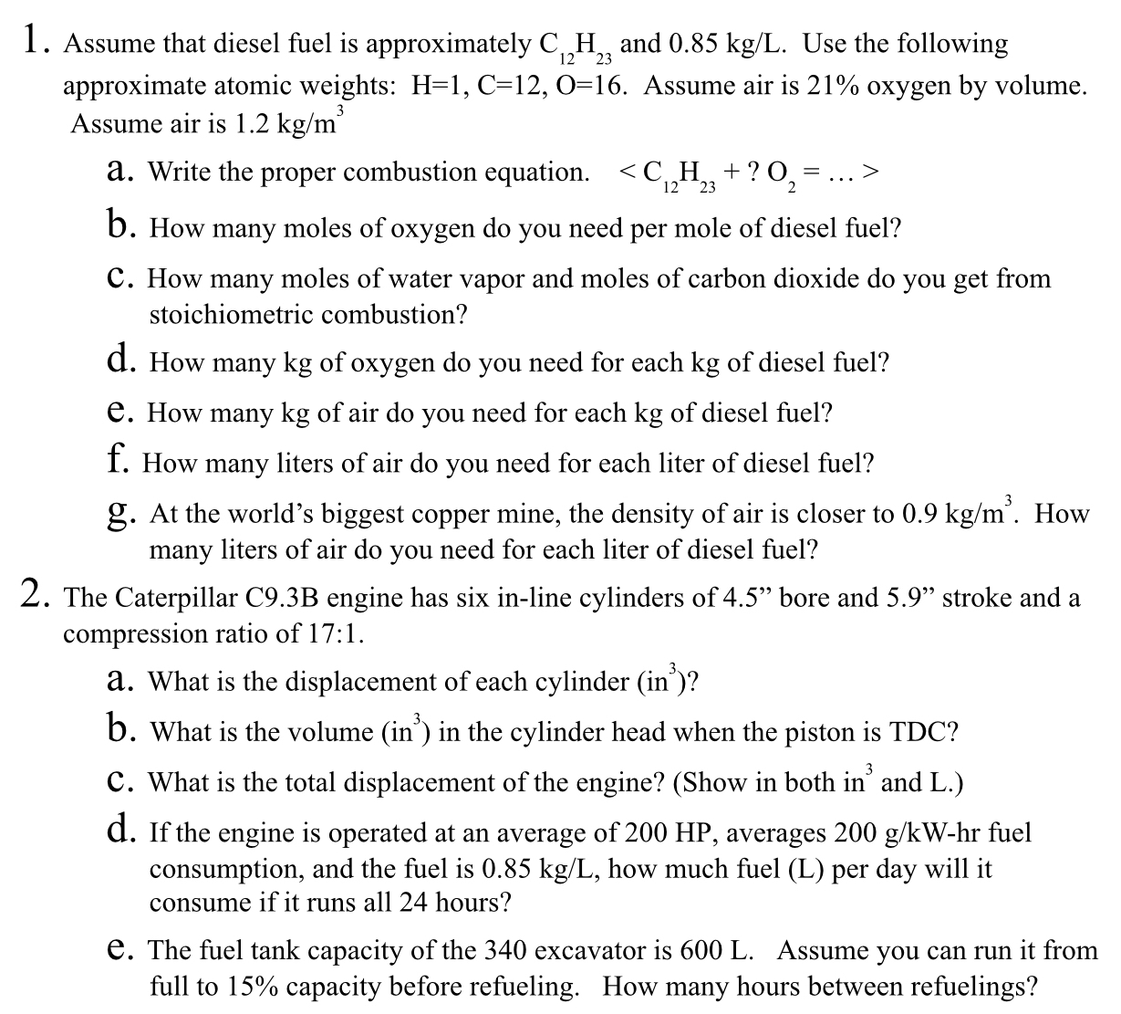 Assume that diesel fuel is approximately C 1 2 H