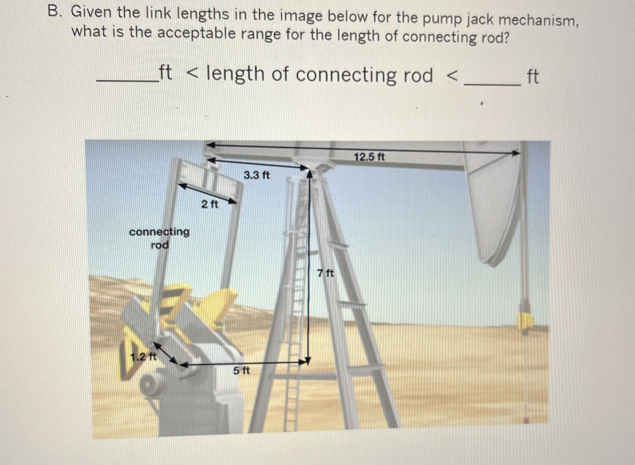 B . Given the link lengths in the image below for