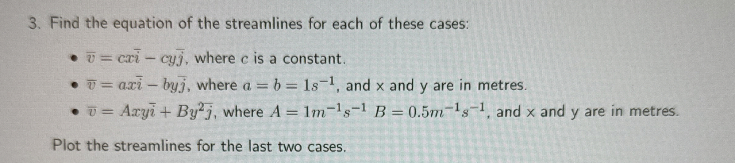 Find the equation of the streamlines for each of