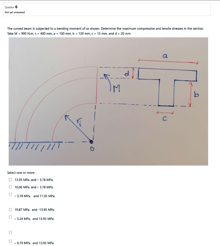 Select one or more: 1 3 . 9 5 MPa. and - 3 . 7 8