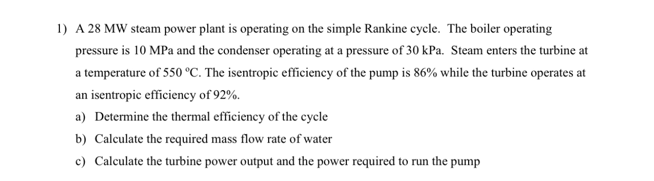 A 2 8 MW steam power plant is operating on the