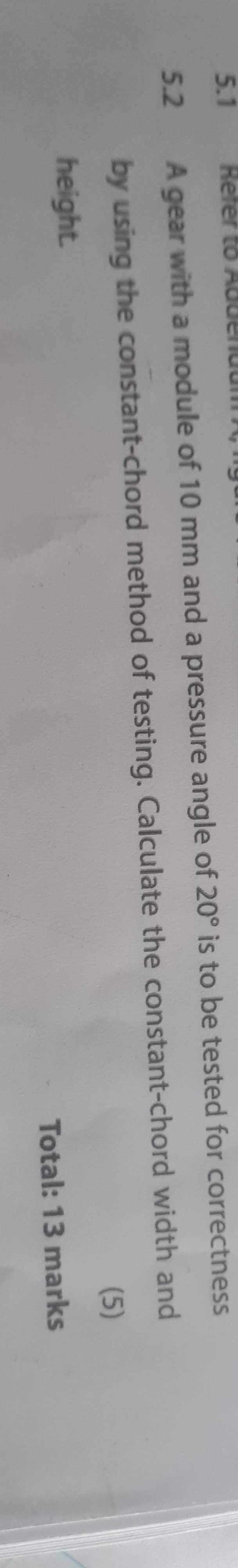 5 . 2 A gear with a module of 1 0 mm and a