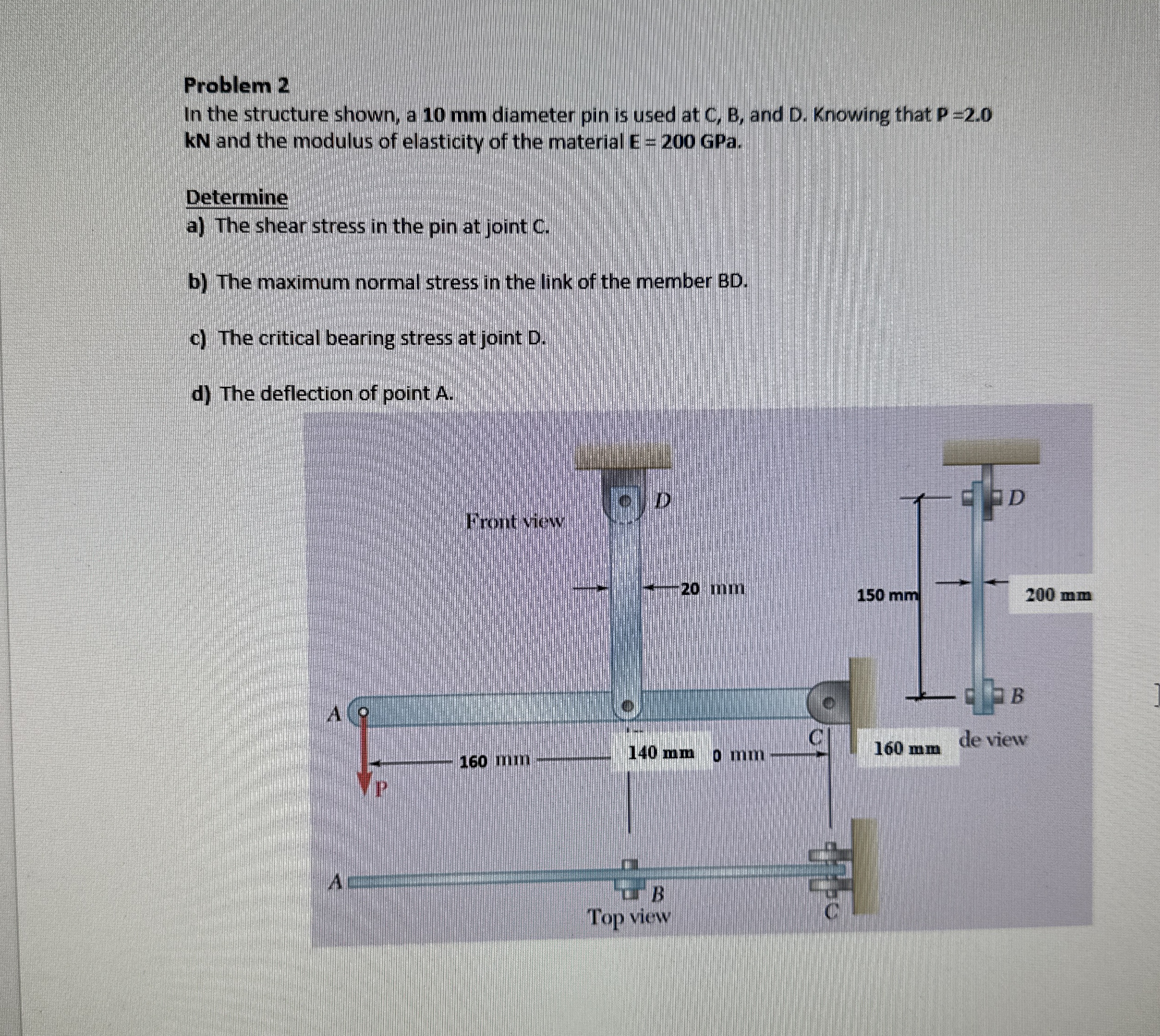 Problem 2 In the structure shown, a 1 0 m m