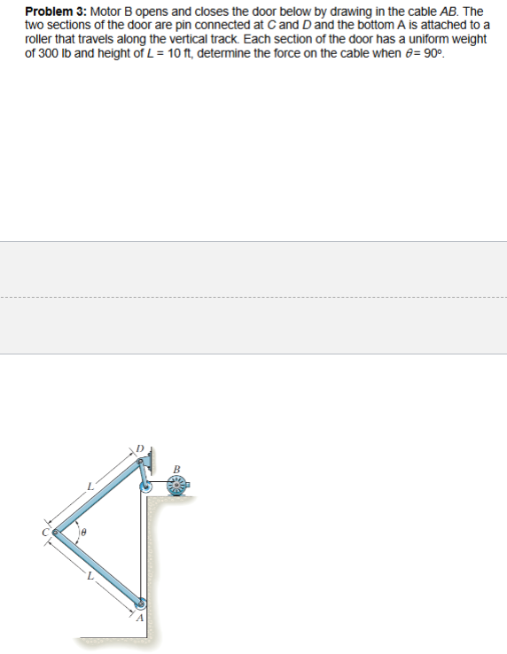 Problem 3 : Motor B opens and closes the door