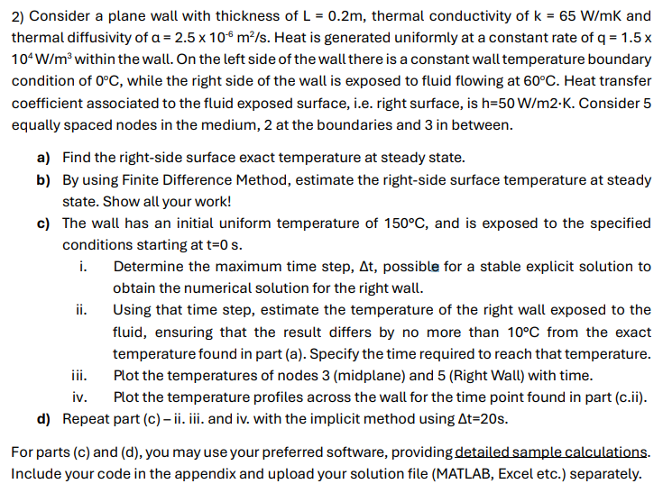 2 ) Consider a plane wall with thickness of \ ( L