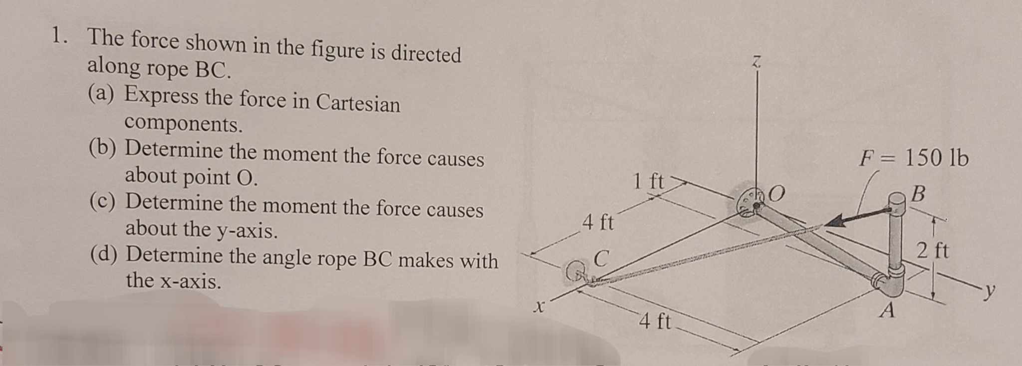 Please show all work, and draw FBDs as neccesary.
