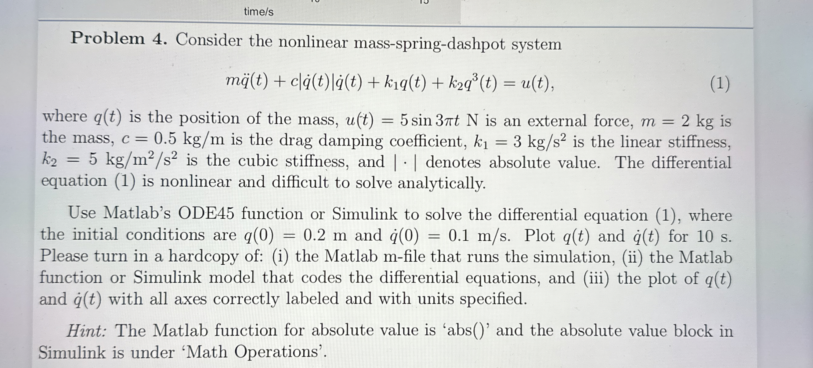 time / s Problem 4 . Consider the nonlinear mass