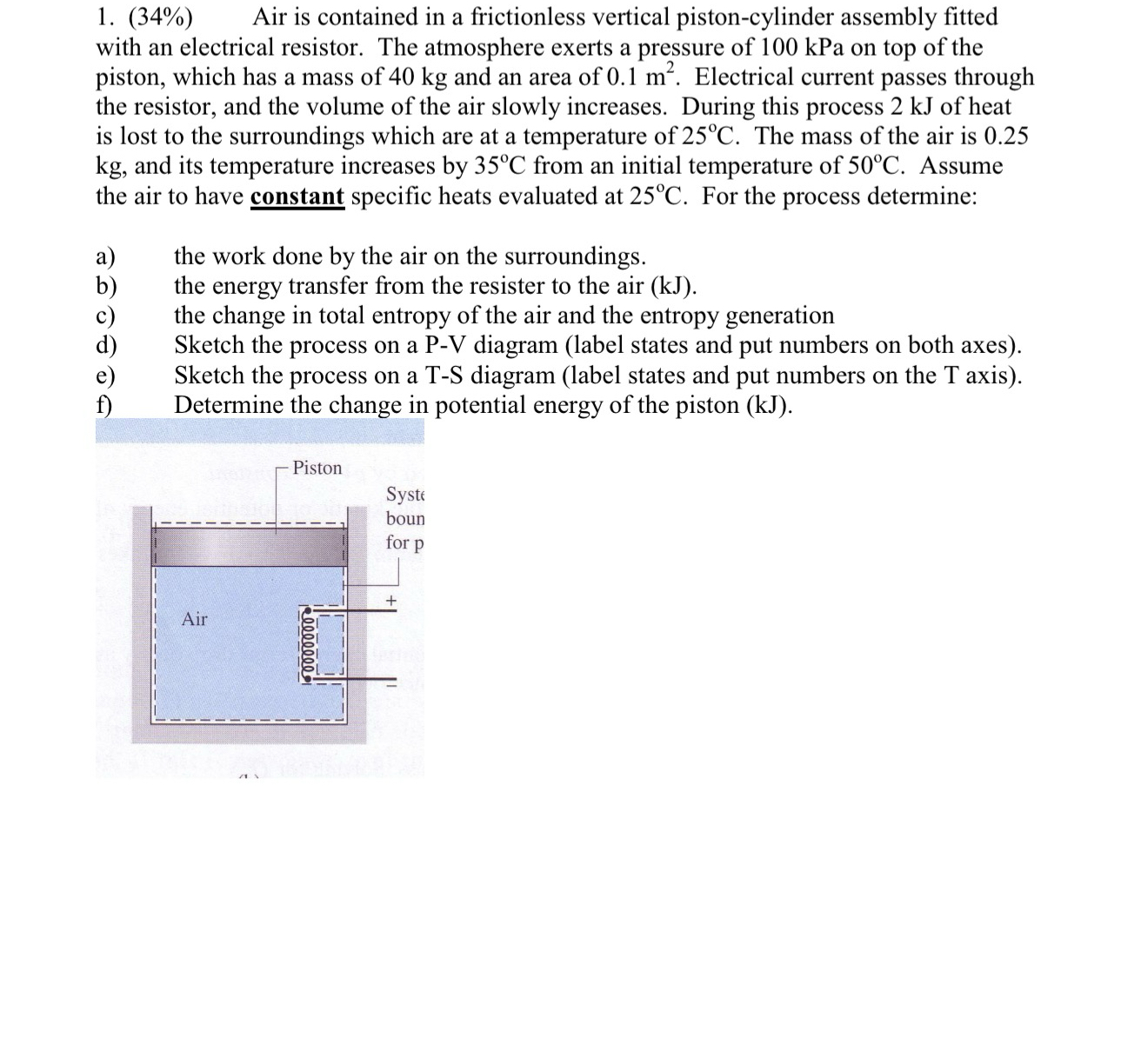 ( 3 4 % ) , Air is contained in a frictionless