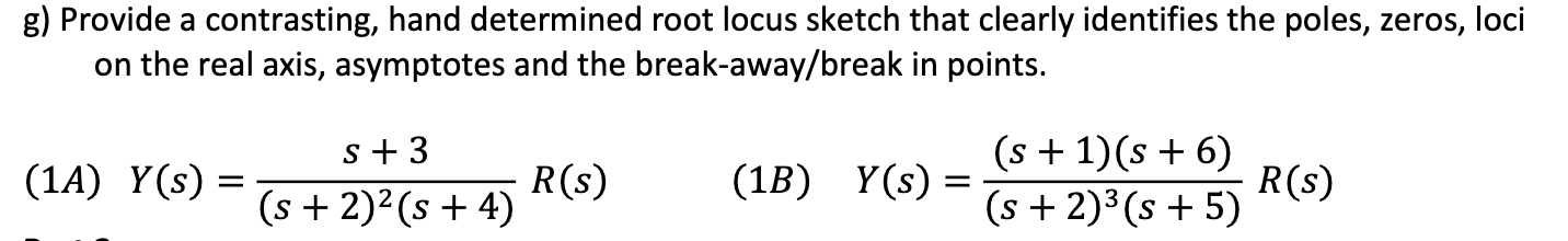 Please provide the root locus sketch for both 1 A