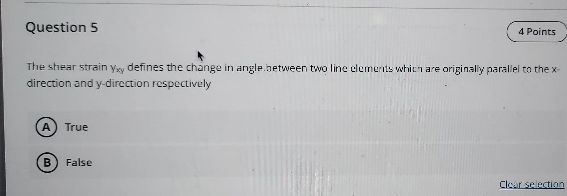 Question 5 The shear strain y x y defines the