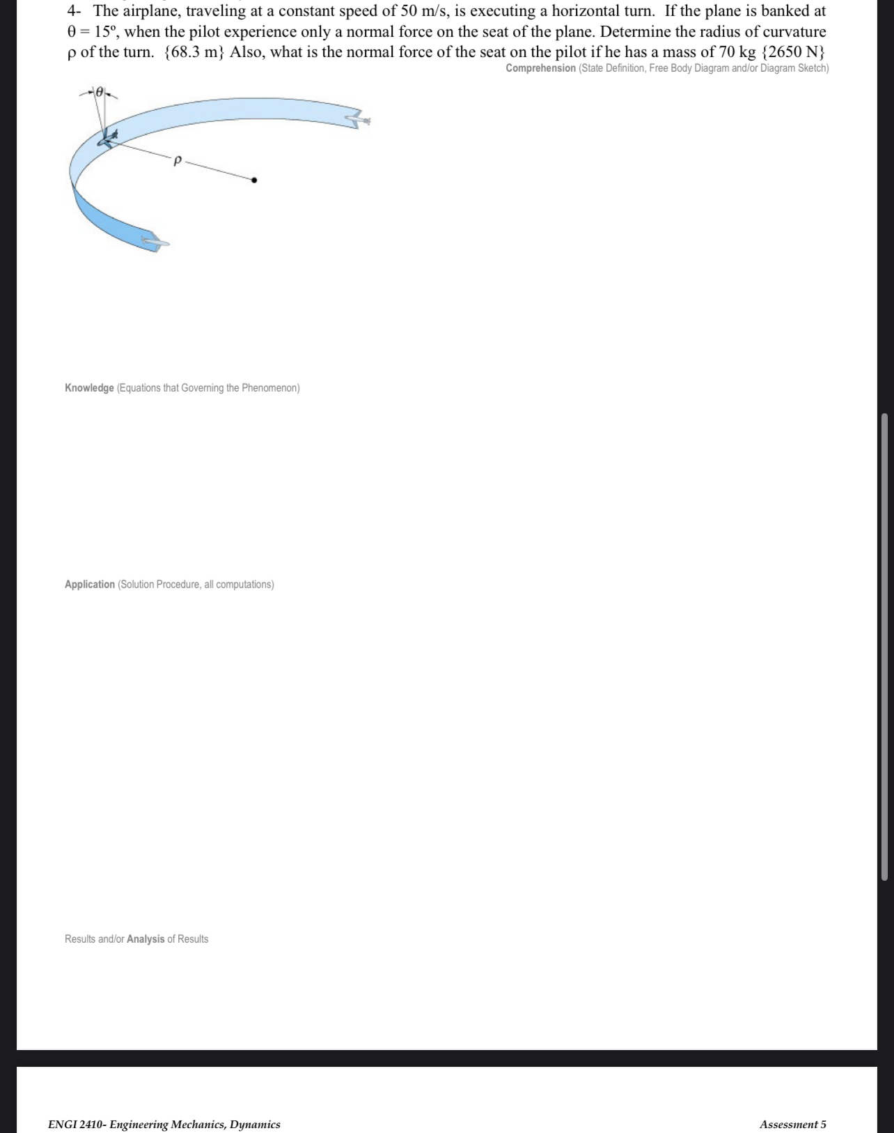 4 - The airplane, traveling at a constant speed