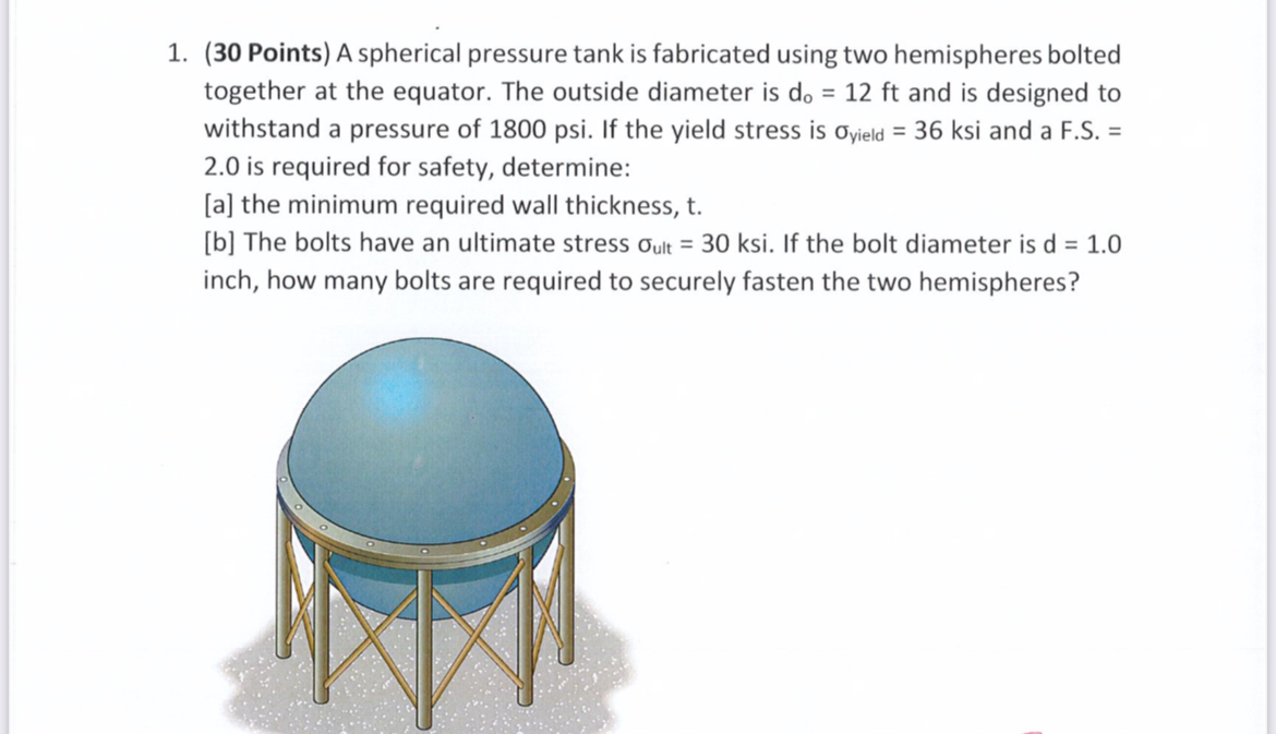 ( 3 0 Points ) A spherical pressure tank is