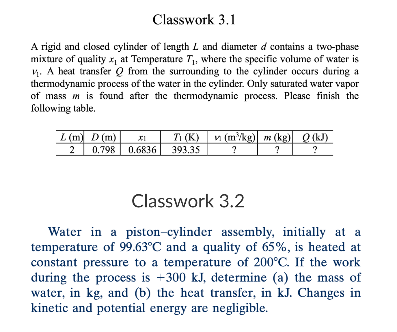 Classwork 3 . 1 A rigid and closed cylinder of
