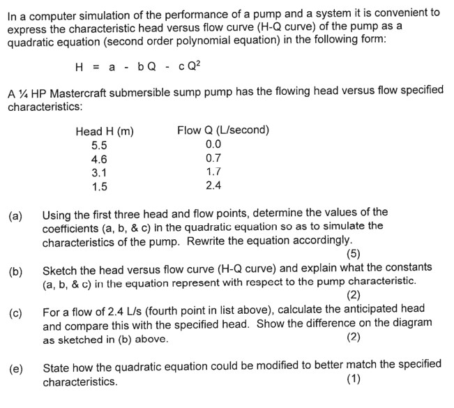 In a computer simulation of the performance of a