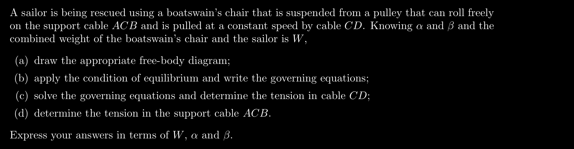 A sailor is being rescued using a boatswain's