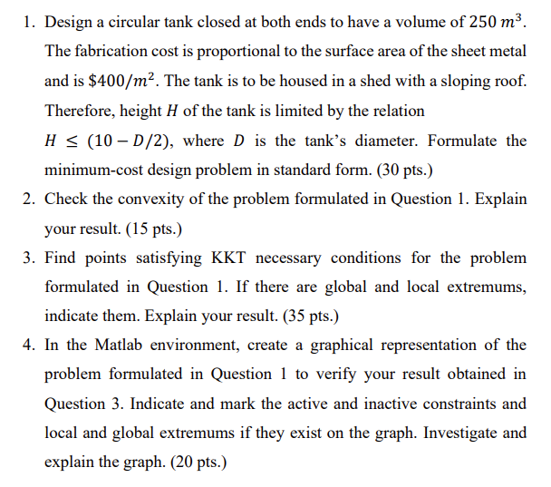 Design a circular tank closed at both ends to