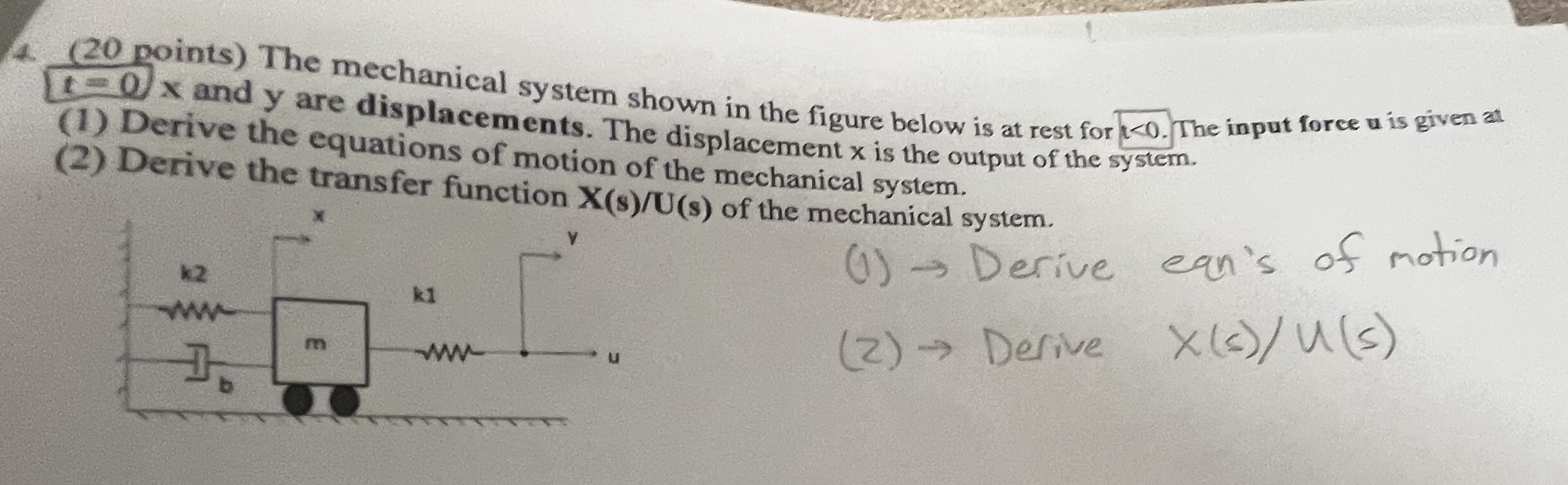 ( 2 0 points ) The mechanical system shown in the