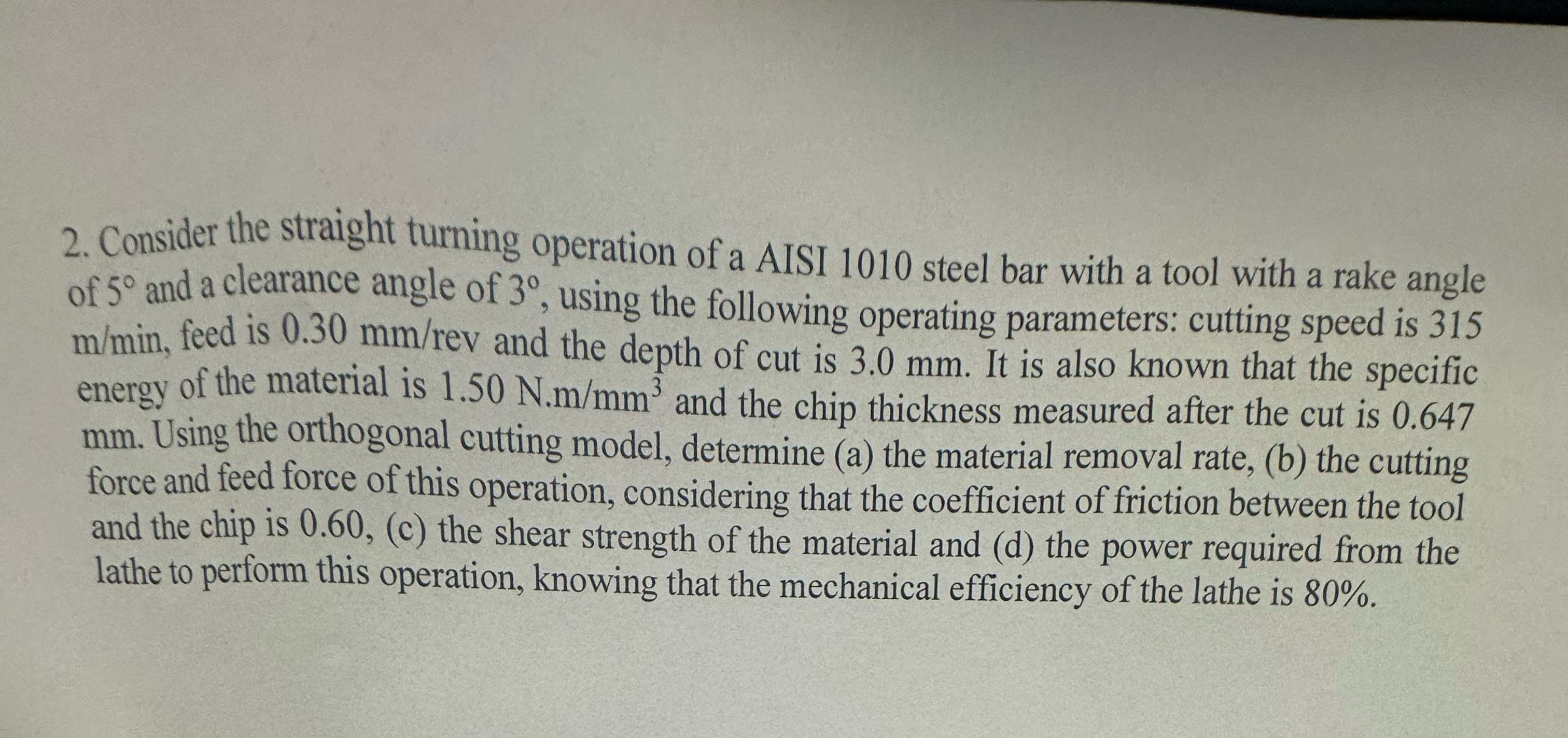 Consider the straight turning operation of a AISI