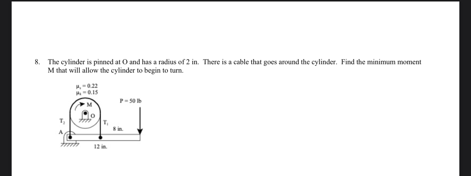 The cylinder is pinned at O and has a radius of 2