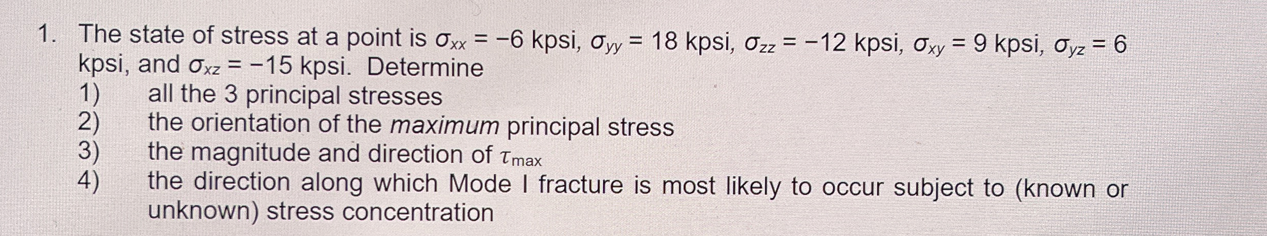 The state of stress at a point is = - 6 k , y y =