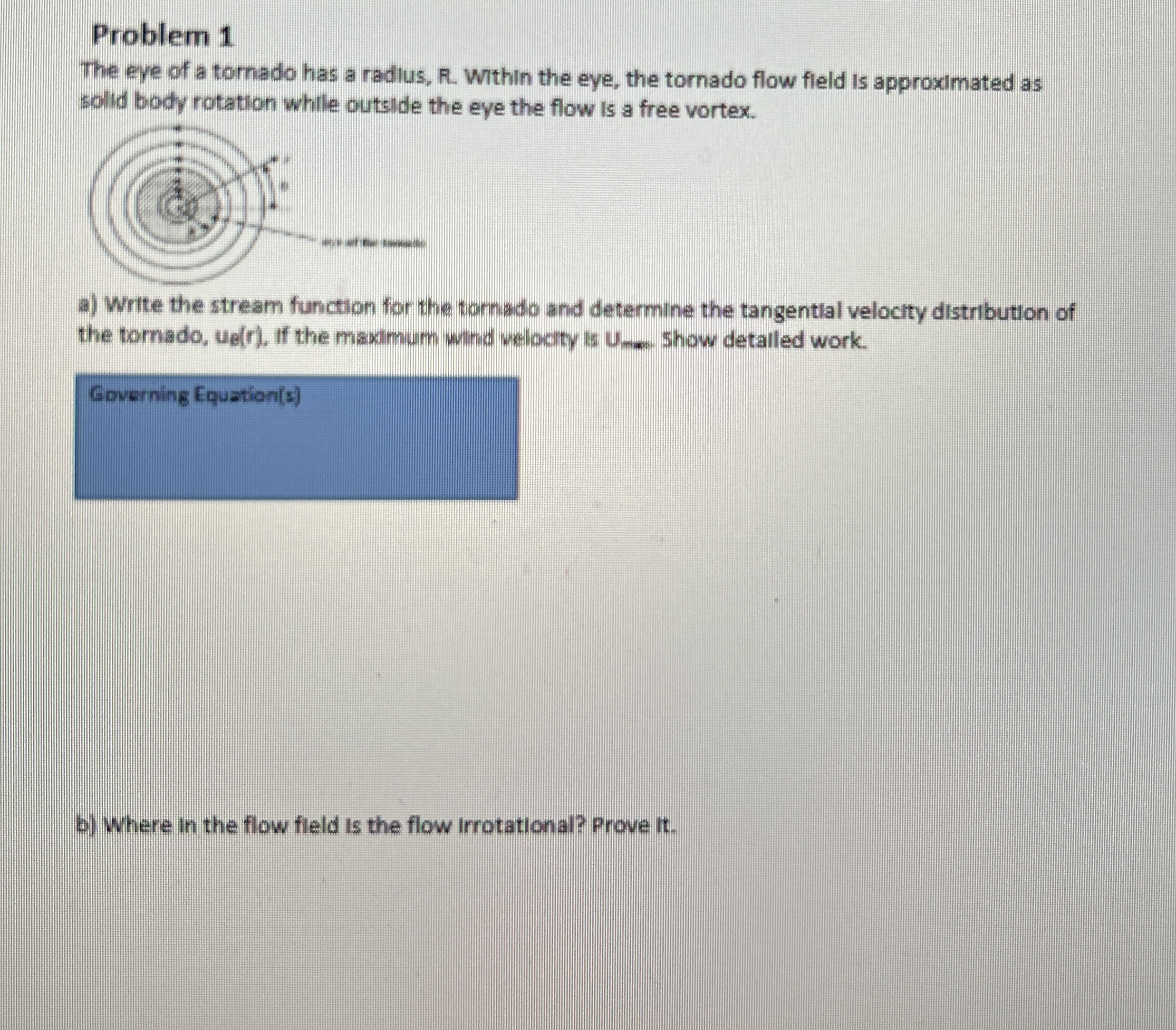 Problem 1 The eve of a tornado has a radius, R .