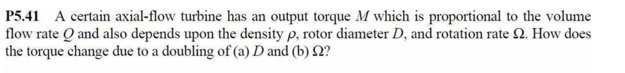 P 5 . 4 1 A certain axial - flow turbine has an