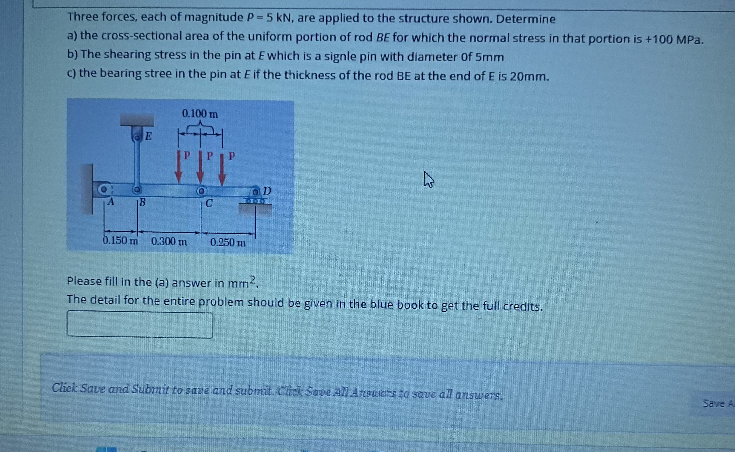 Three forces, each of magnitude P = 5 k N , are