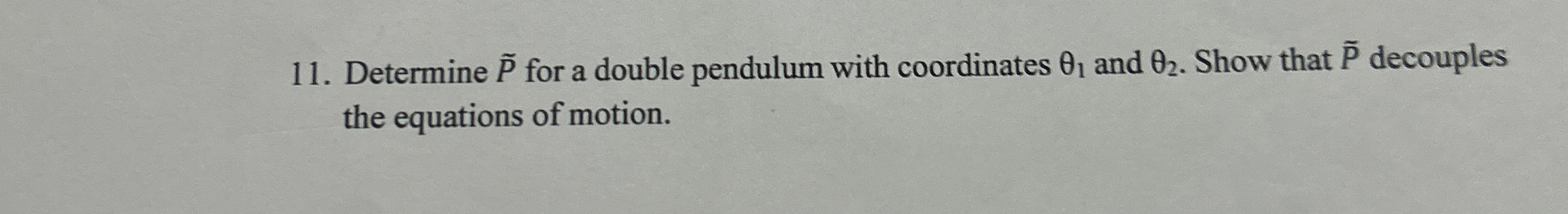Determine tilde ( P ) for a double pendulum with