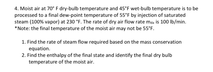 Moist air at 7 0 F dry - bulb temperature and 4 5