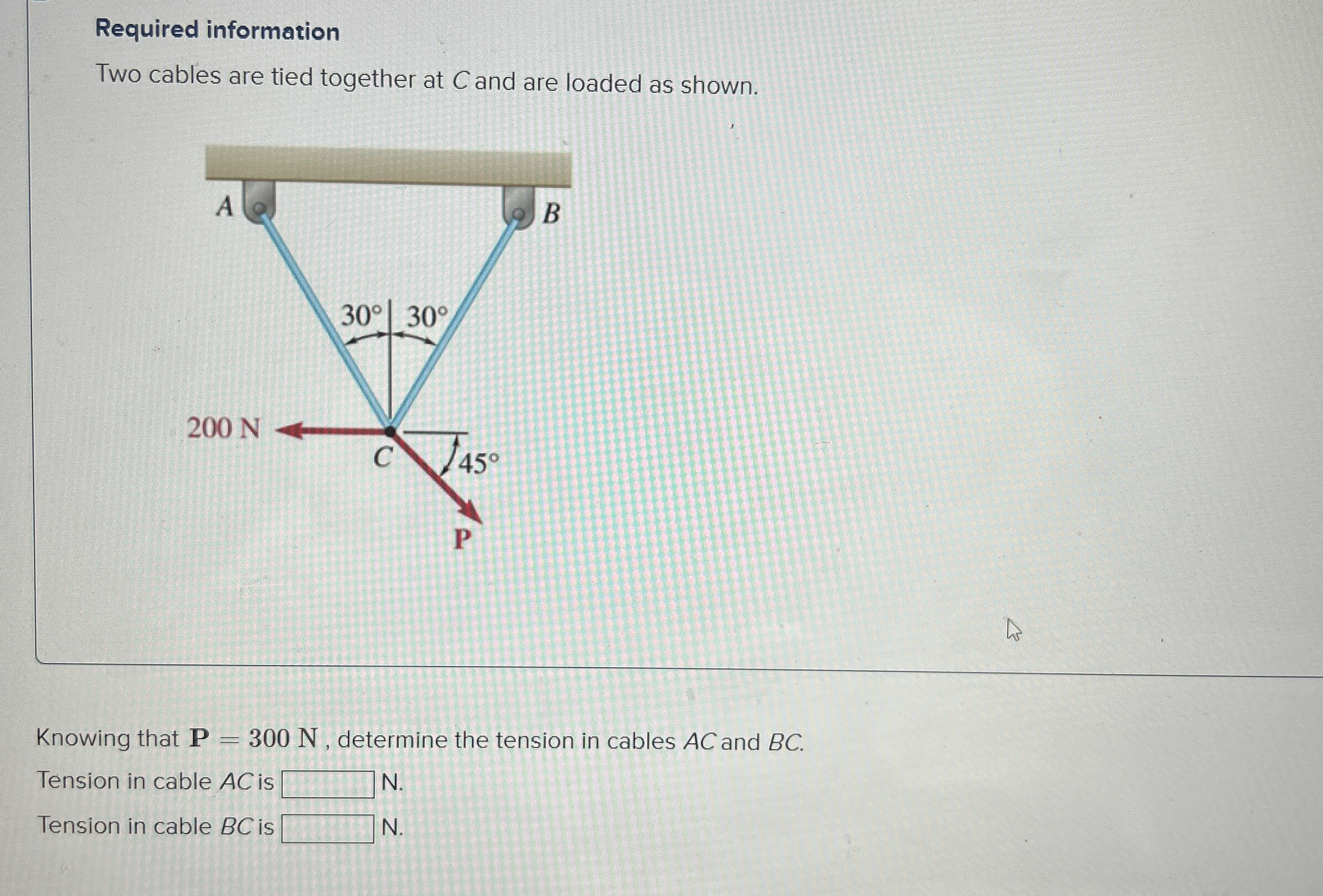 In the given figure, P = 4 1 l b . nces Determine