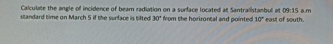 Calculate the angle of incidence of beam