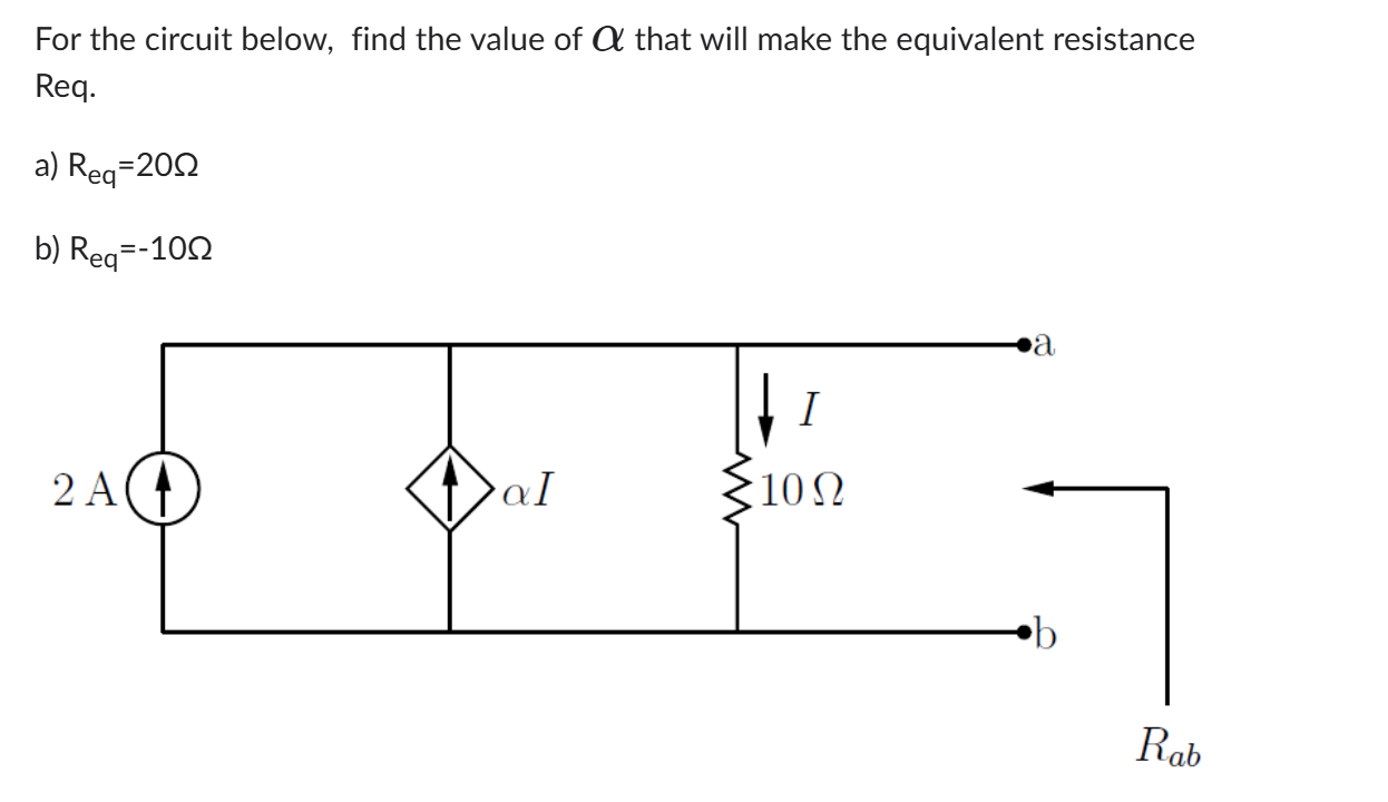 For the circuit below, find the value of that
