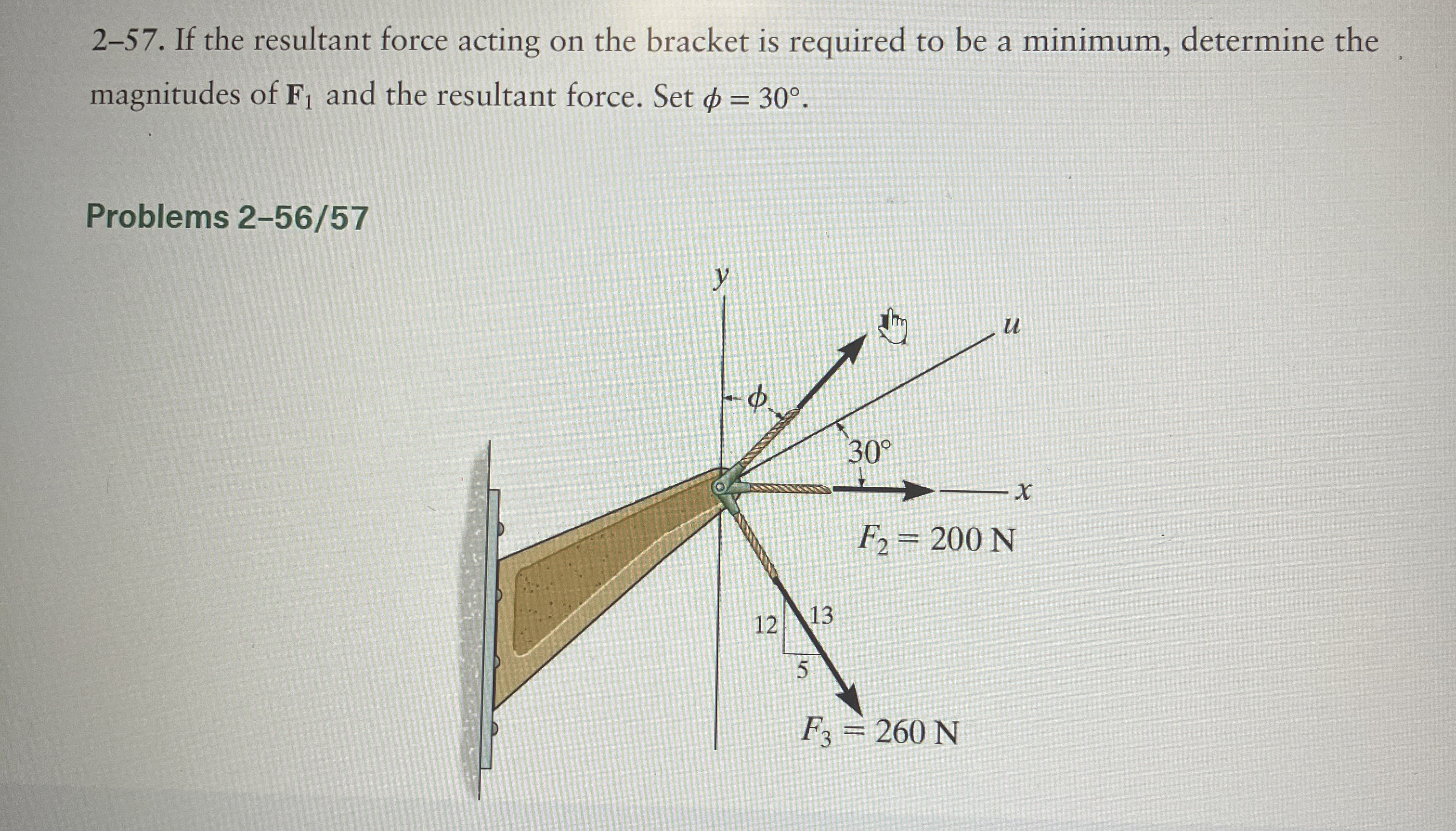 2 - 5 7 . If the resultant force acting on the