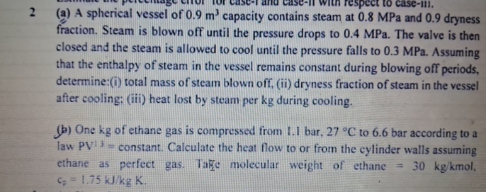 2 ( a ) A spherical vessel of 0 . 9 m 3 capacity