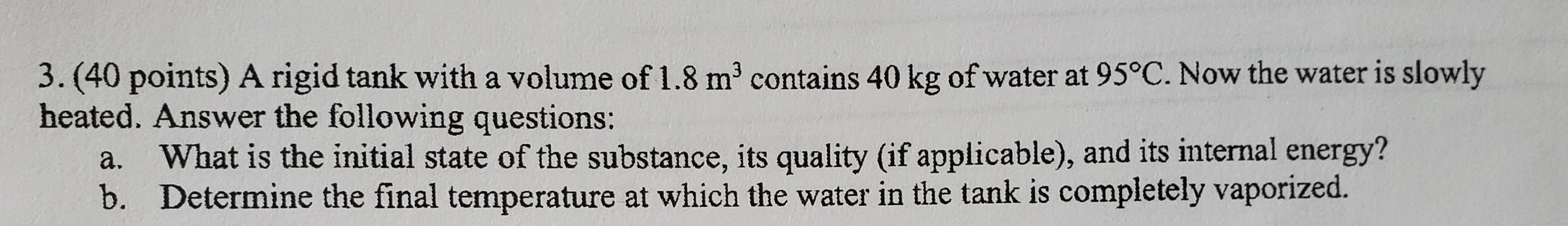 A rigid tank with a volume of 1 . 8 m 3 contains