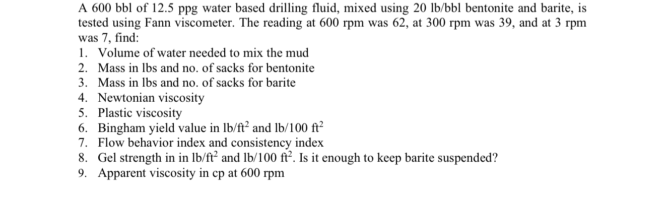 A 6 0 0 bbl of 1 2 . 5 ppg water based drilling