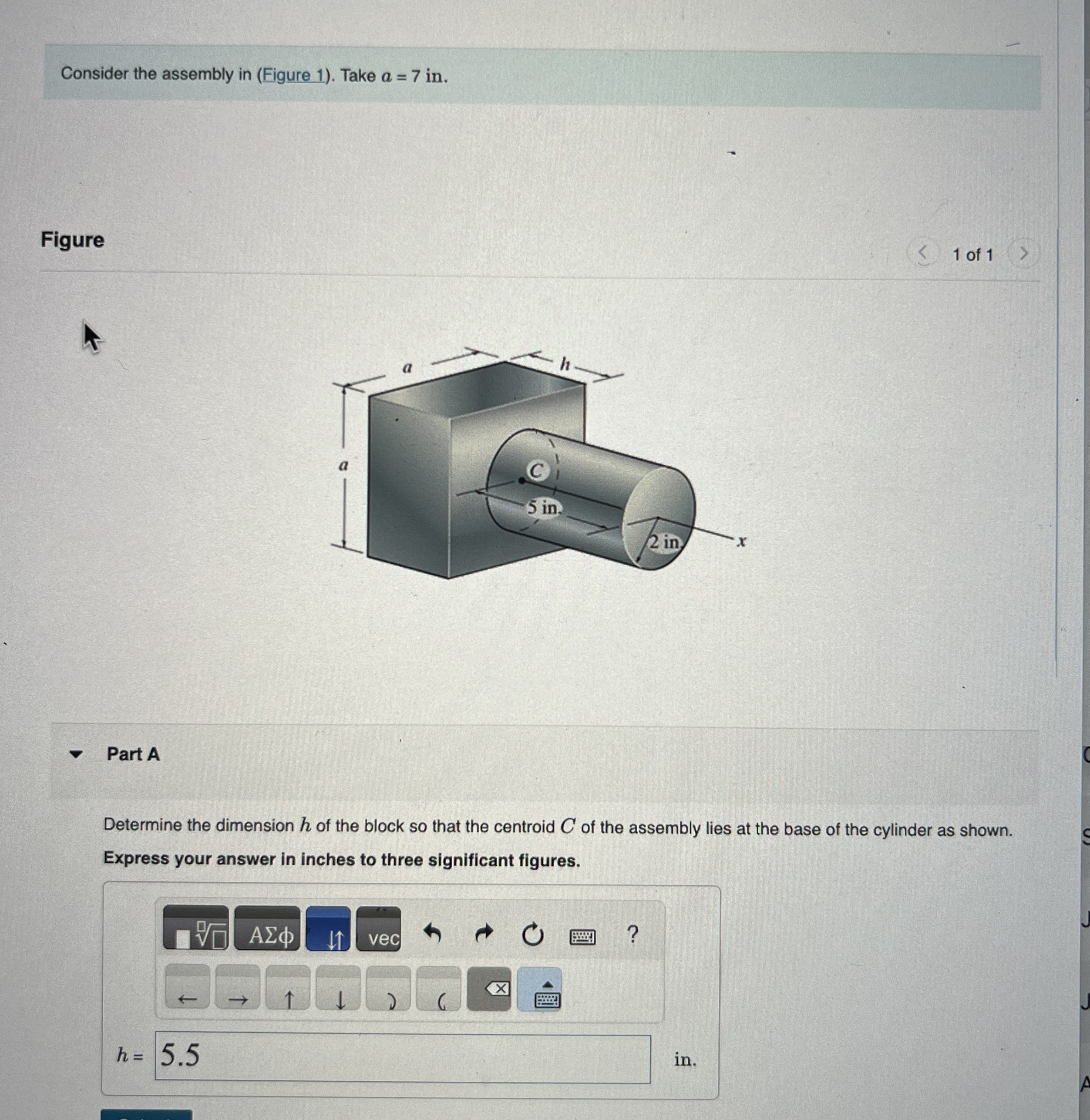 Consider the assembly in ( Figure 1 ) . Take a =