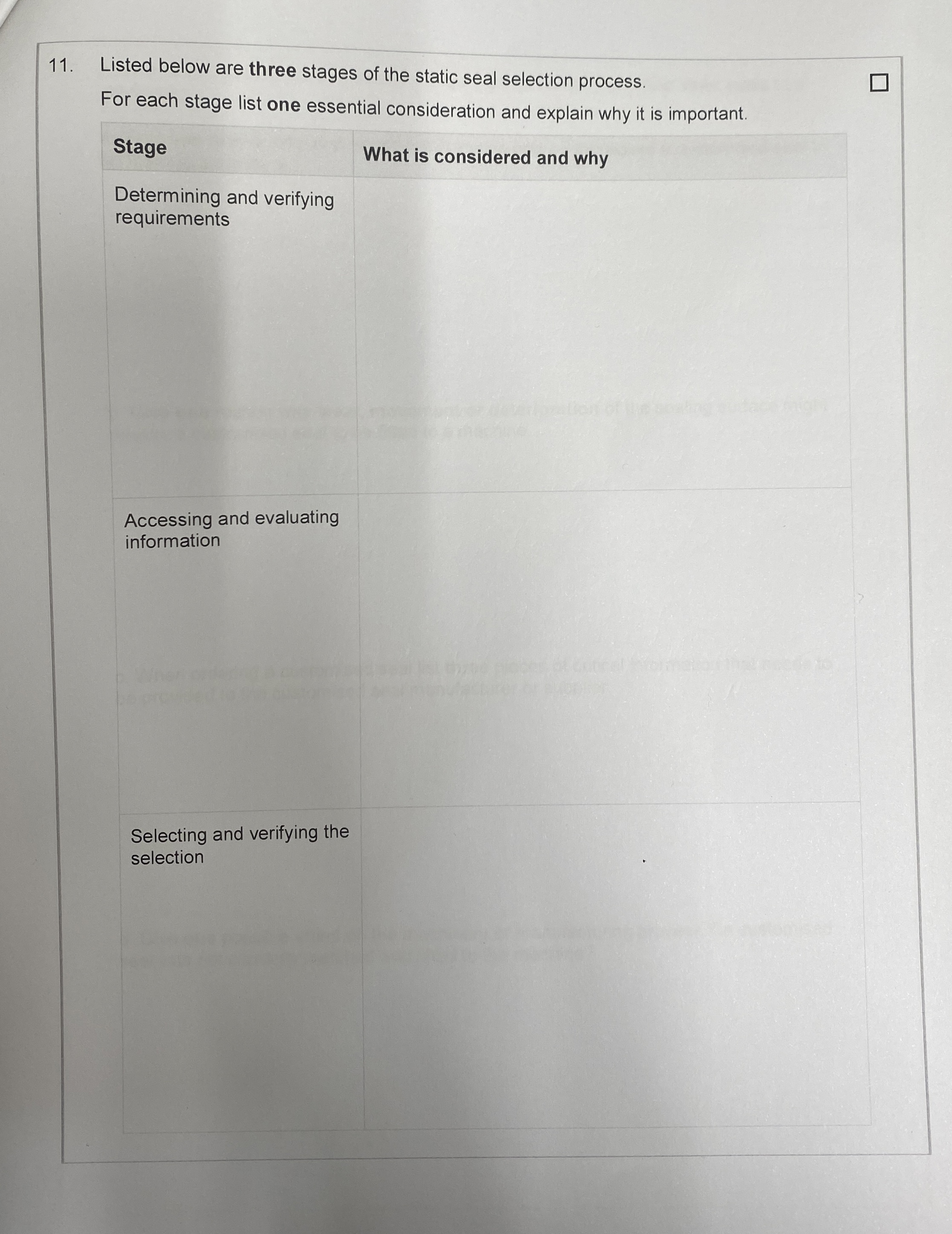 Listed below are three stages of the static seal