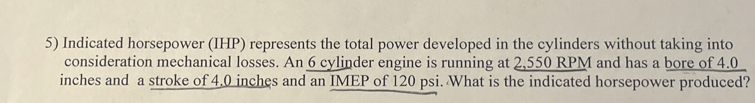 Indicated horsepower ( IHP ) represents the total