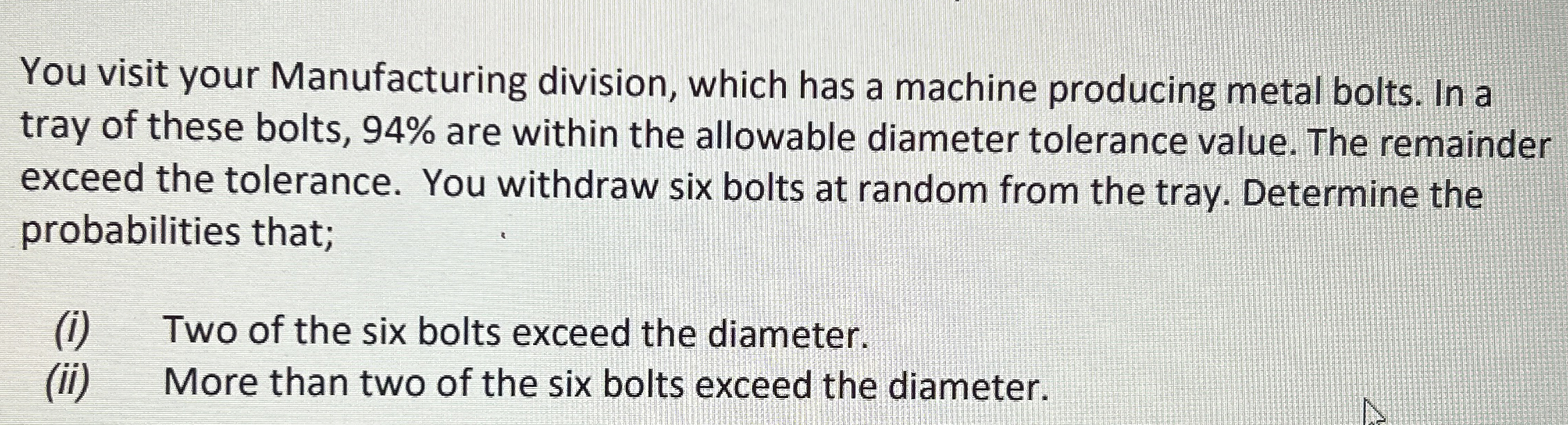You visit your Manufacturing division, which has