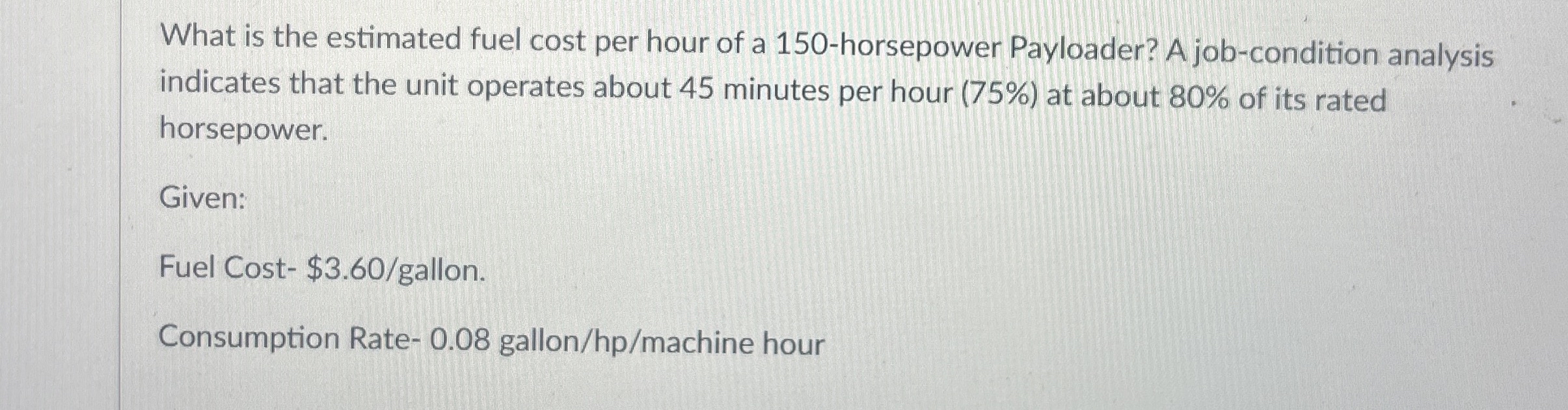 What is the estimated fuel cost per hour of a 1 5