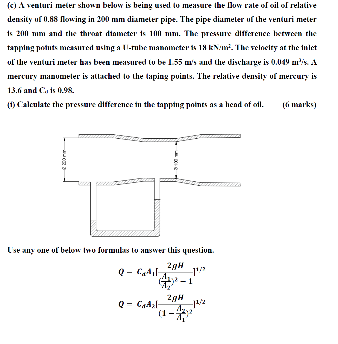 ( c ) A venturi - meter shown below is being used