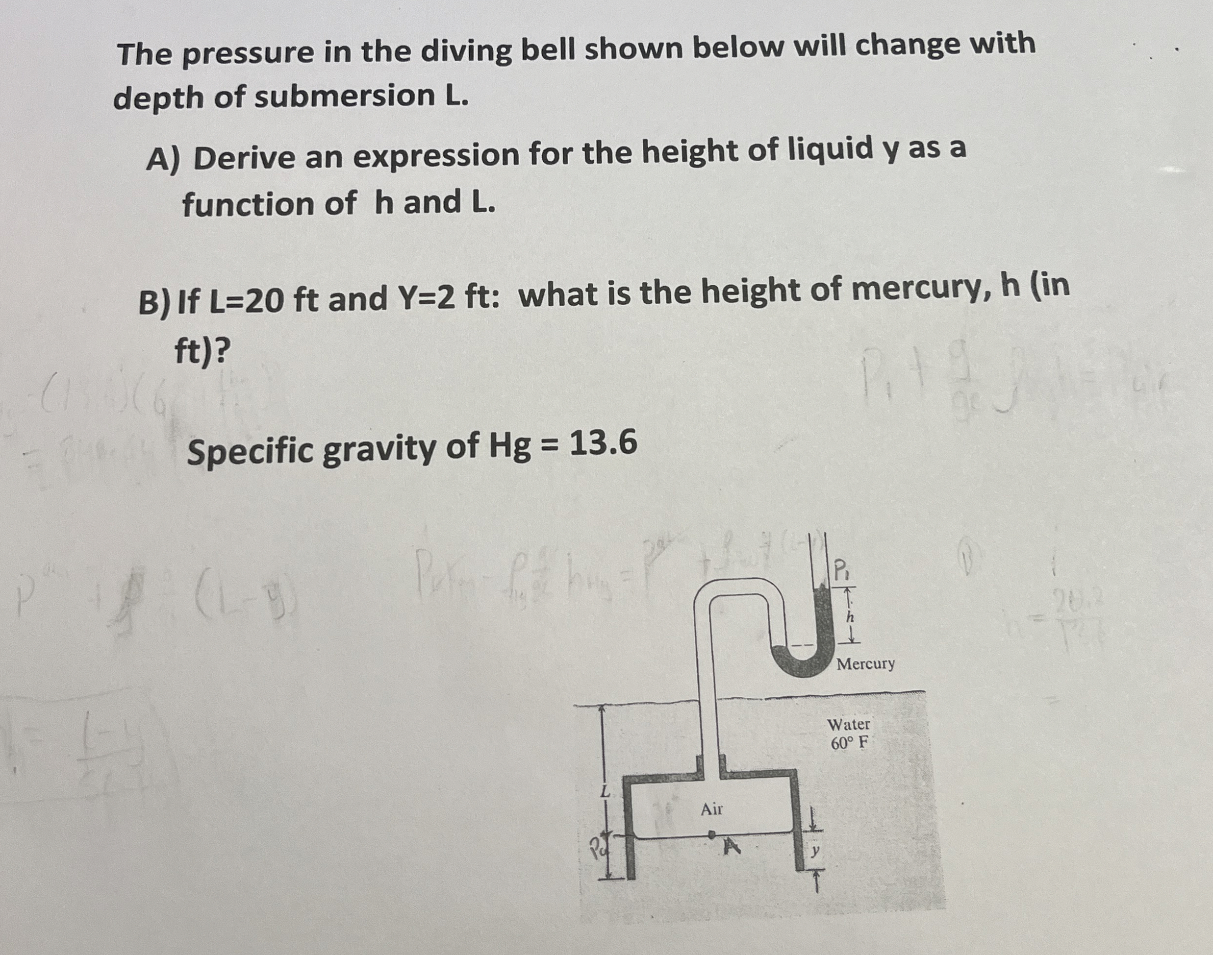 The pressure in the diving bell shown below will