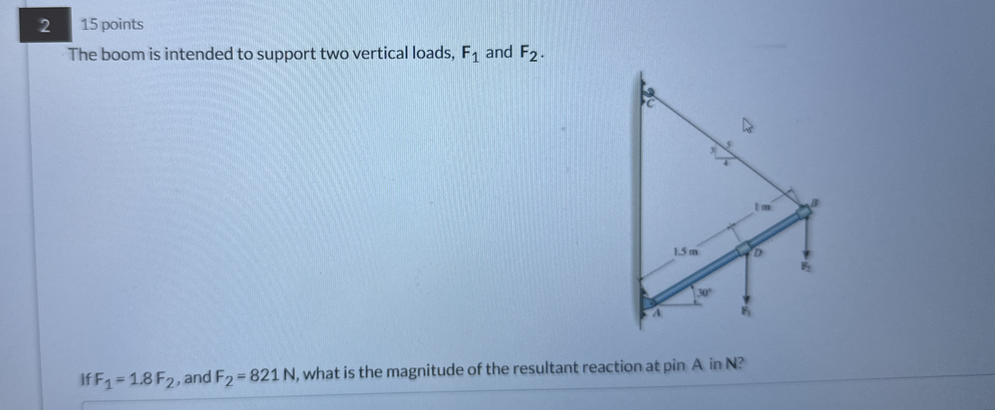 2 1 5 points The boom is intended to support two